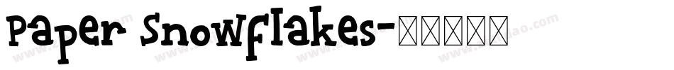 Paper Snowflakes字体转换